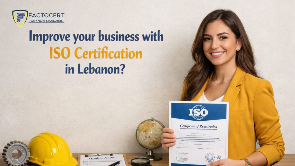 ISO Certification in Lebanon | Best Certification for Improve your business