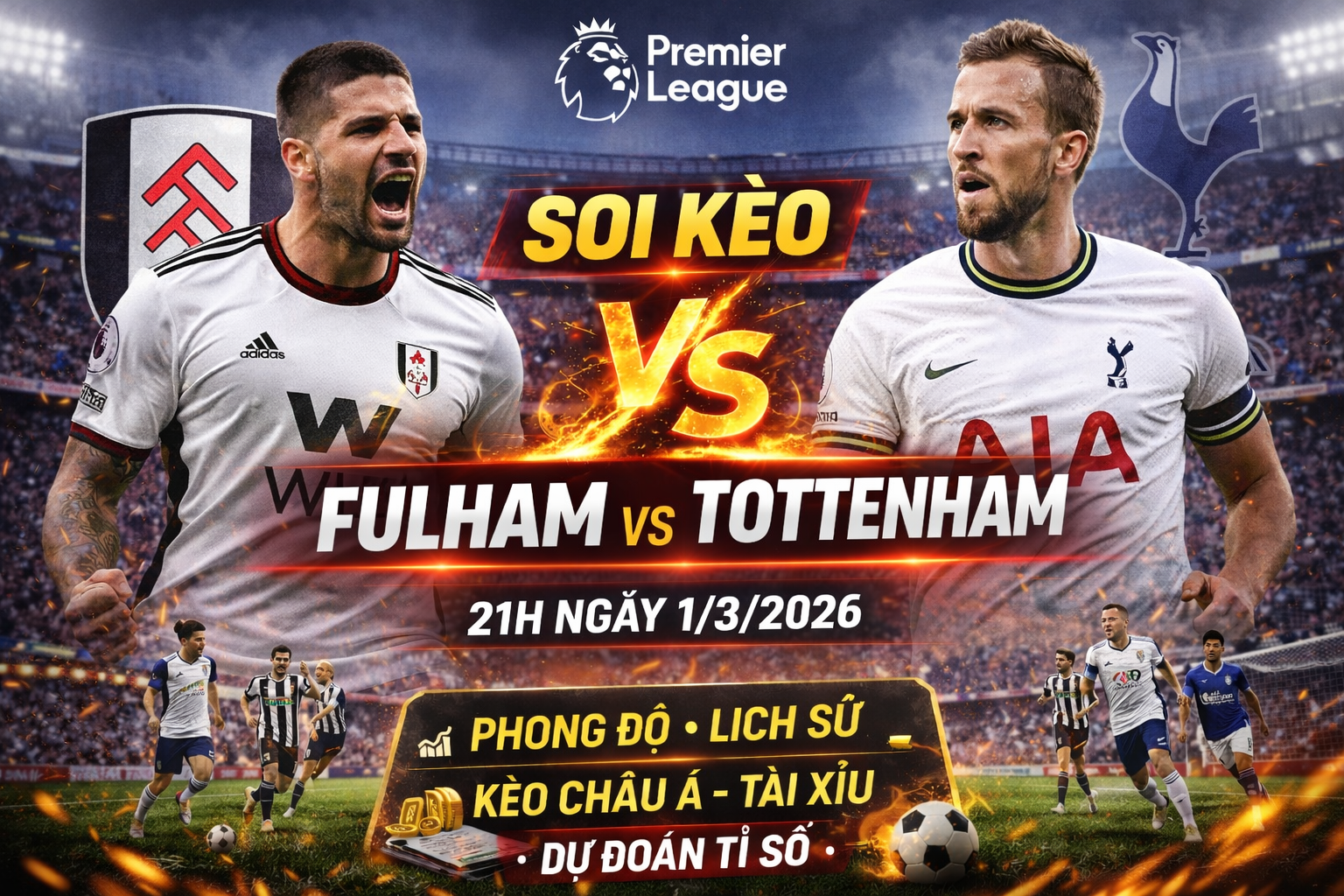 Soi Kèo Fulham vs Tottenham, 21h Ngày 1/3 – Premier League