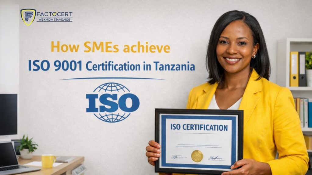 ISO 9001 Certification in Tanzania | Best Process, Benefits & Cost Guide