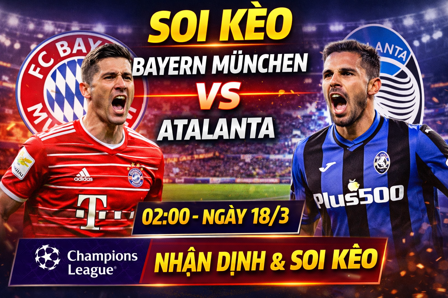 Soi kèo Bayern Munich vs Atalanta, 3h ngày 19/3 – Champions League
