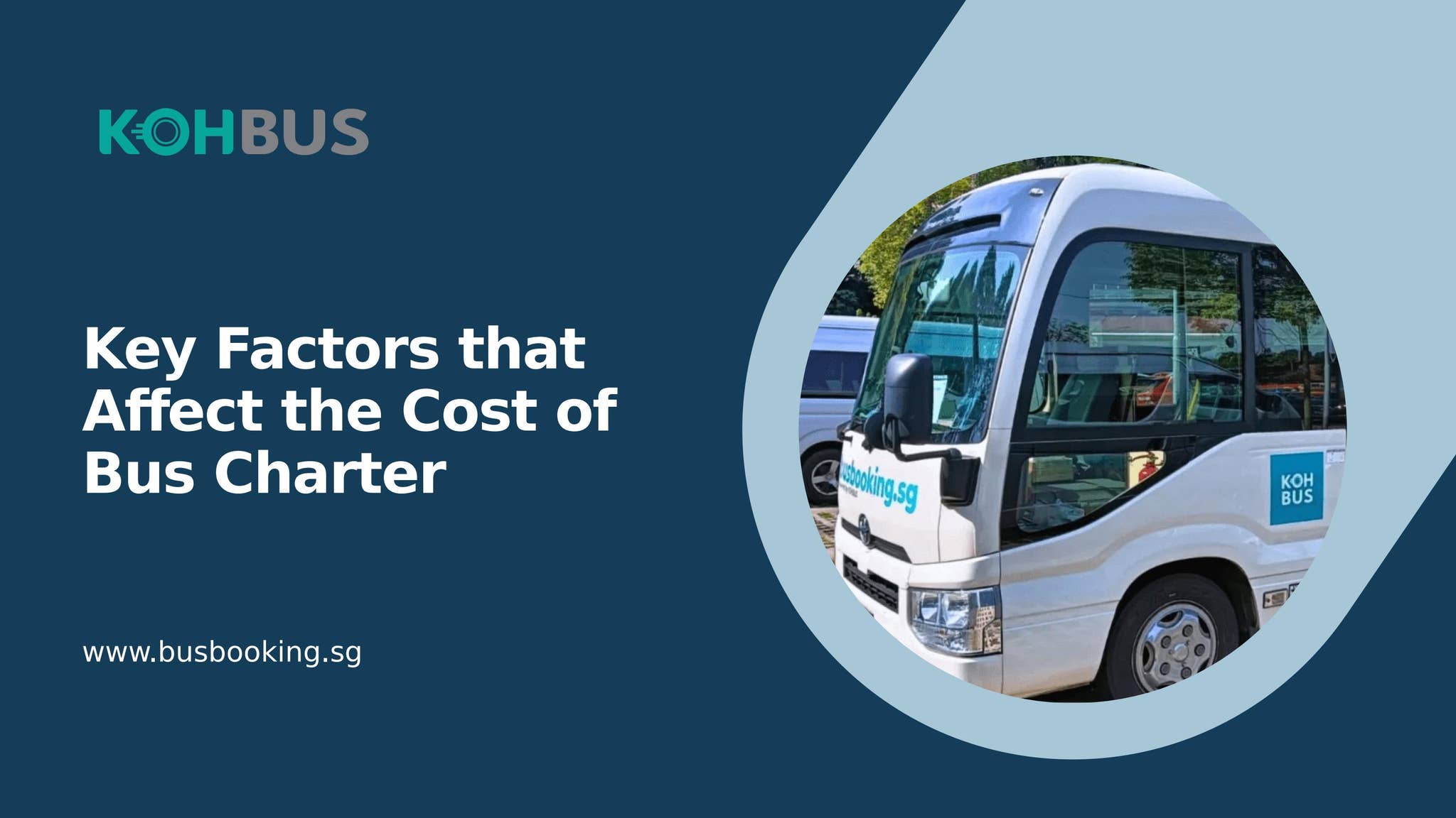 Key Factors that Affect the Cost of Bus Charter by Koh Bus Transport Service Pte Ltd - Issuu