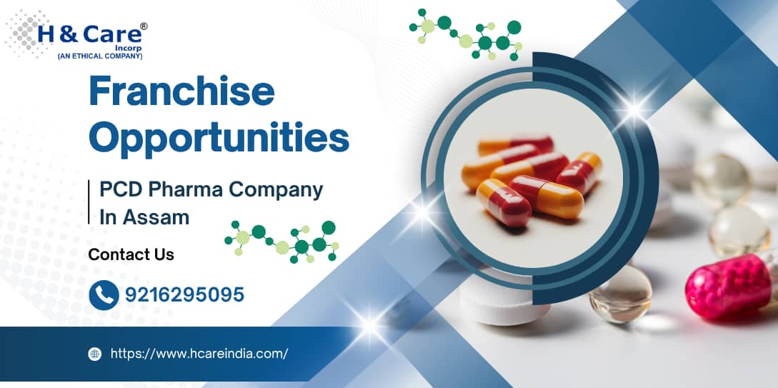 Top PCD Pharma Company in Assam | Pharma Franchise In Assam