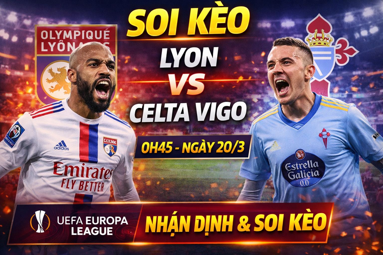 Soi kèo Lyon vs Celta Vigo, 0h45 ngày 20/3 – Europa League