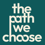 The Path We Choose Profile Picture