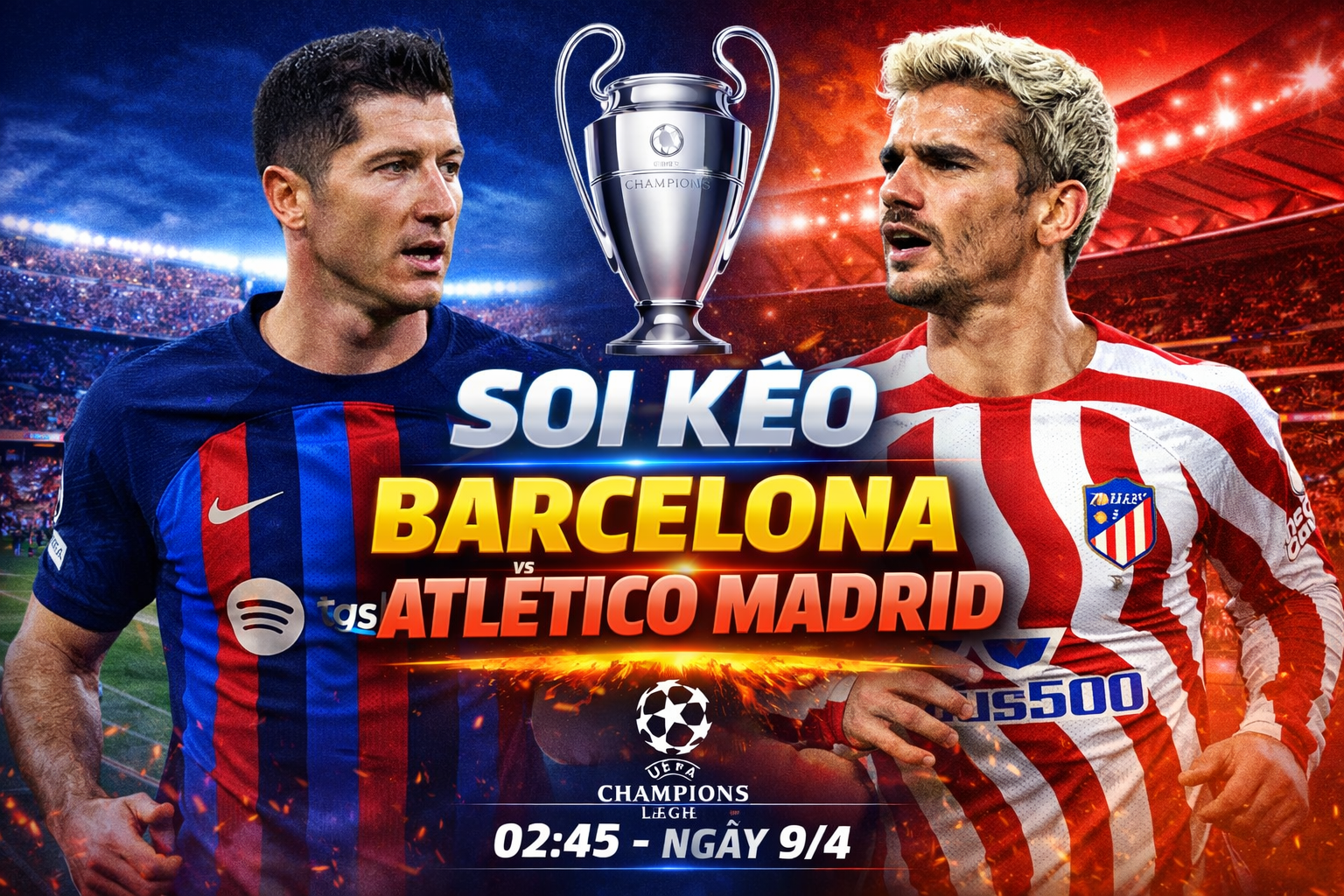 Soi kèo Barca vs Atletico Madrid, 2h ngày 9/4 - Champions League