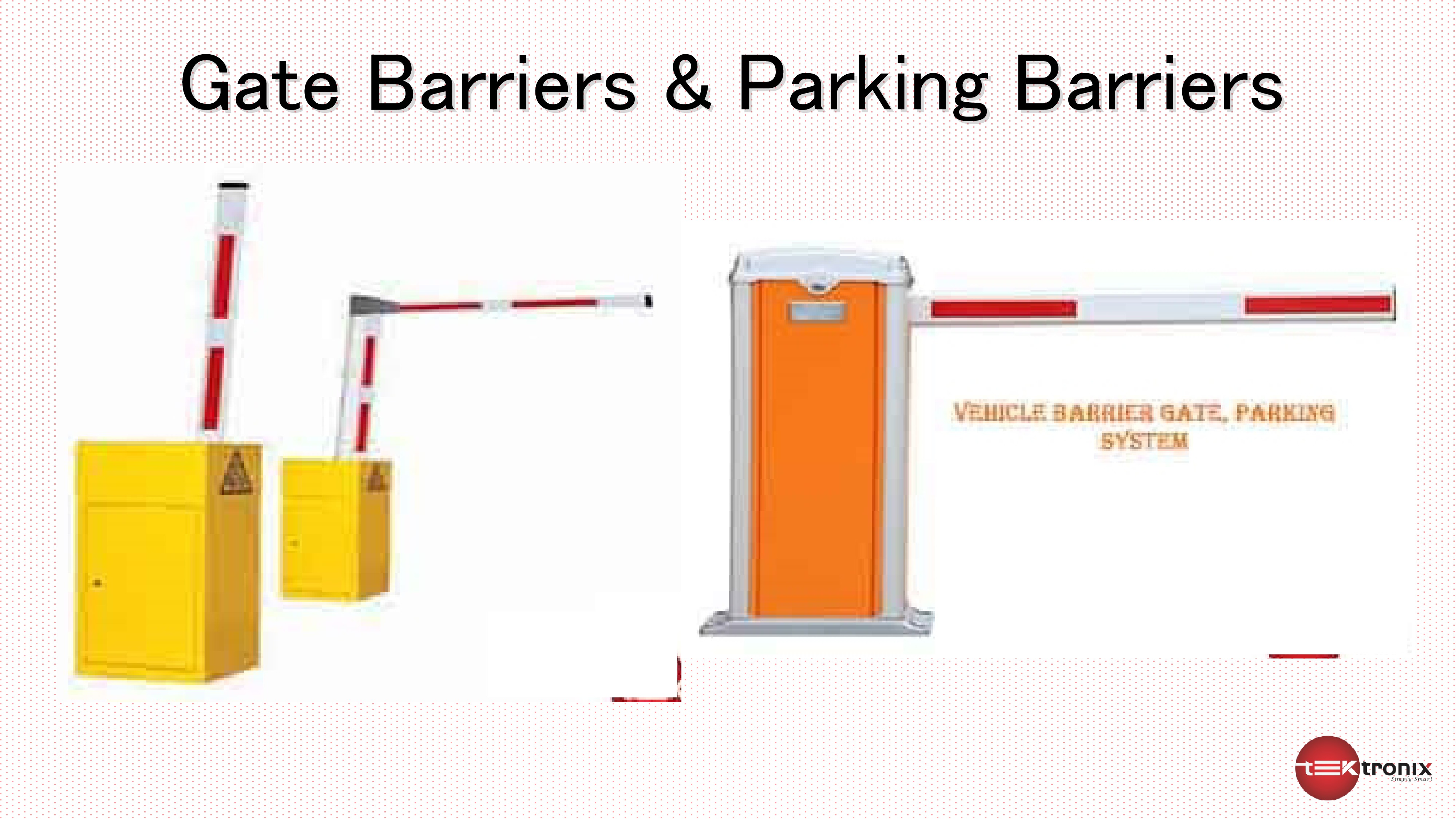 Gate Barrier System Dubai UAE | Boom Barrier Access Control | Tektronix Technologies