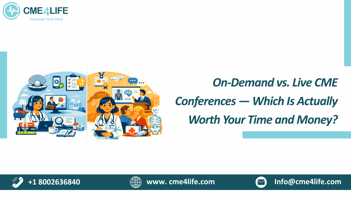 On-Demand vs. Live CME Conferences — Which Is Actually Worth Your Time and Money? – CME4Life