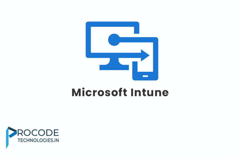 Microsoft Intune Training in Hyderabad - Procodetechnologies.in