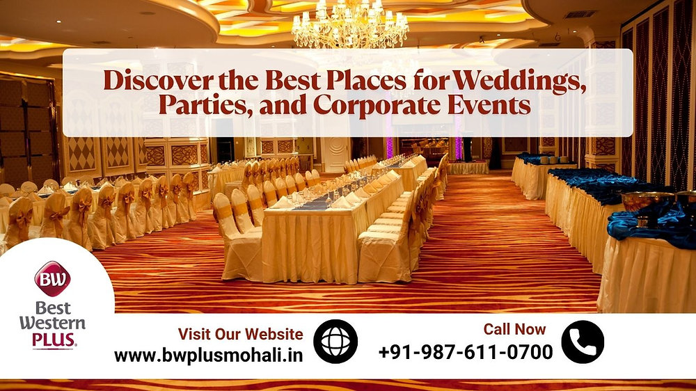 Discover the Best Places for Weddings, Parties, and Corporate Events
