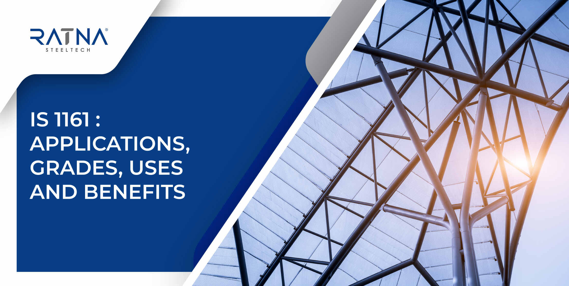IS 1161 MS ERW Pipes: Applications, Grades, Uses & Benefits | Ratna Steeltech