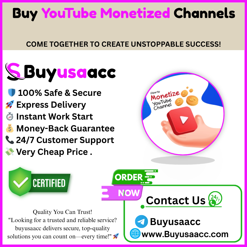 Buy YouTube Monetized Channels - buyusaacc.com