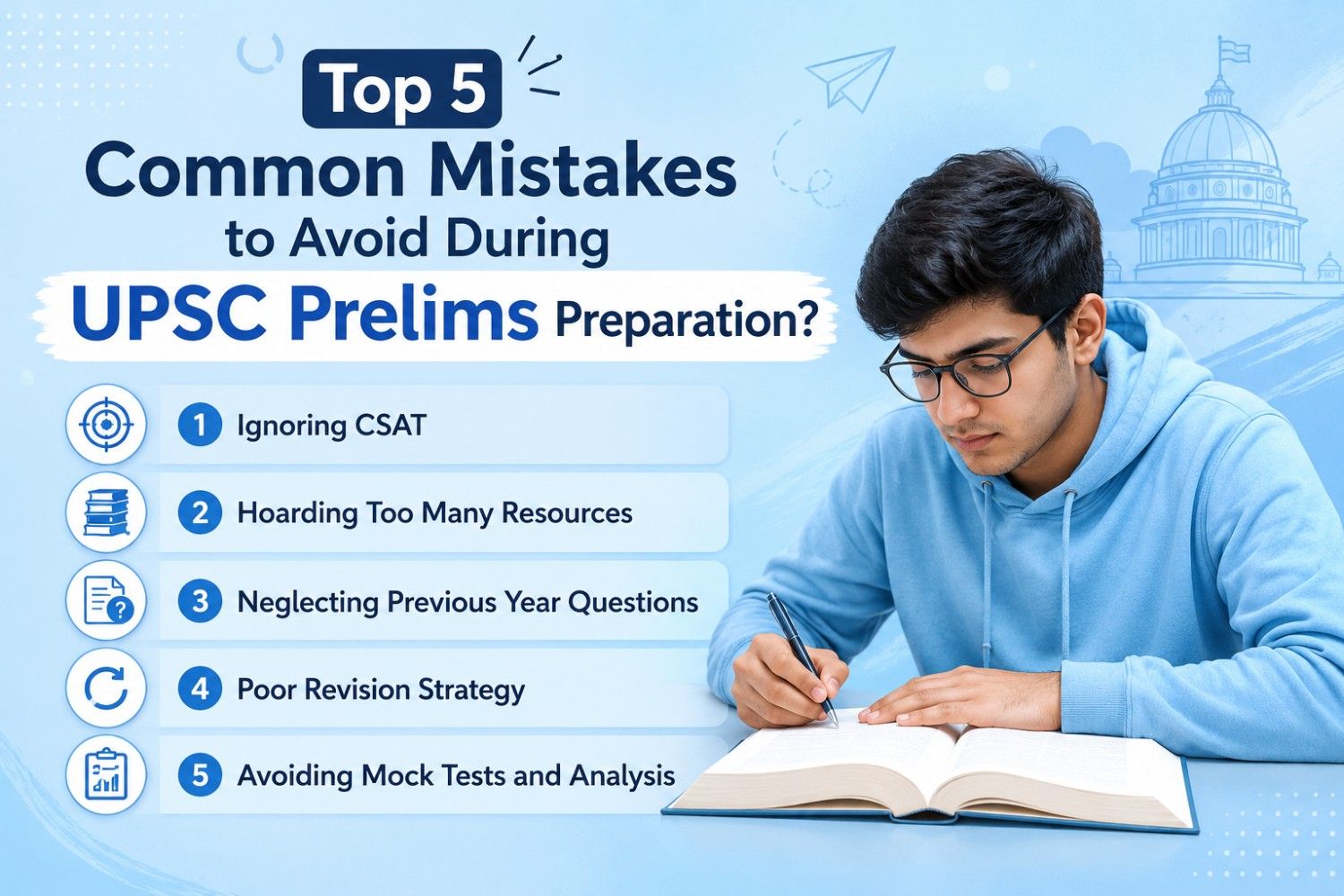 Top 5 Common Mistakes To Avoid During UPSC Prelims Preparation
