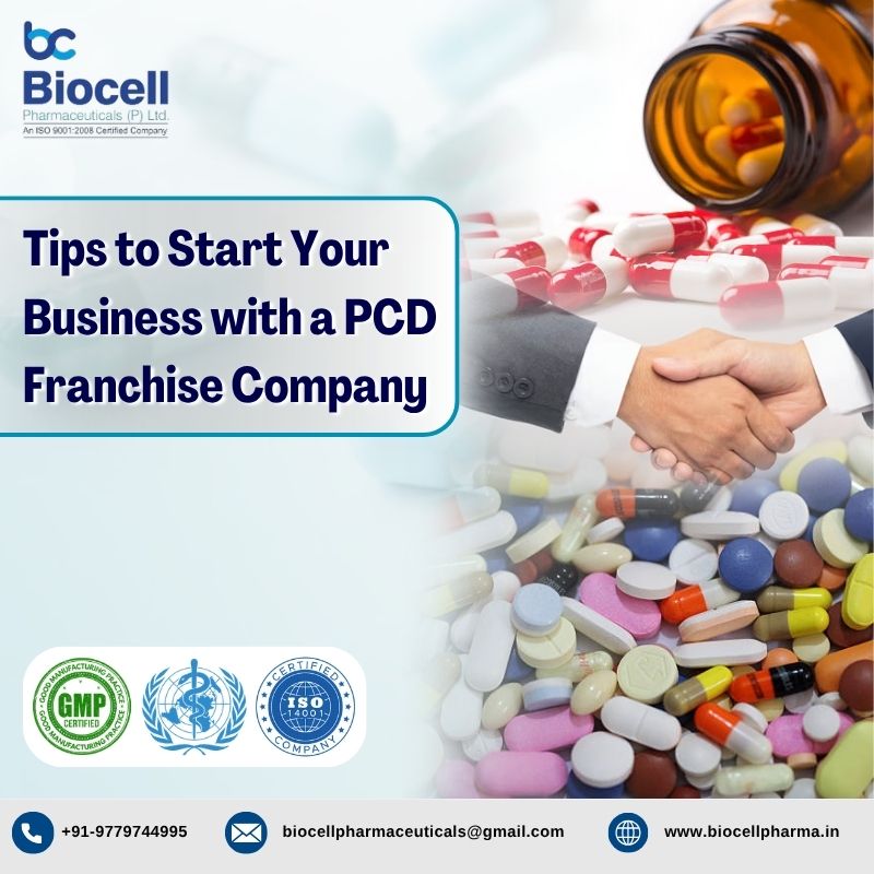 Tips to Start Your Business with a PCD Franchise Company – Biocell Pharma