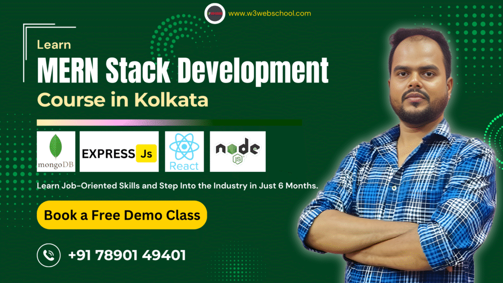 MERN Stack Course In Kolkata | Full Stack Developer Training | W3 Web School