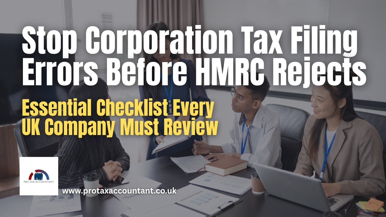 Filing Corporation Tax Returns: Stop Error-Based Rejections & Penalties | UK CT600 Checklist