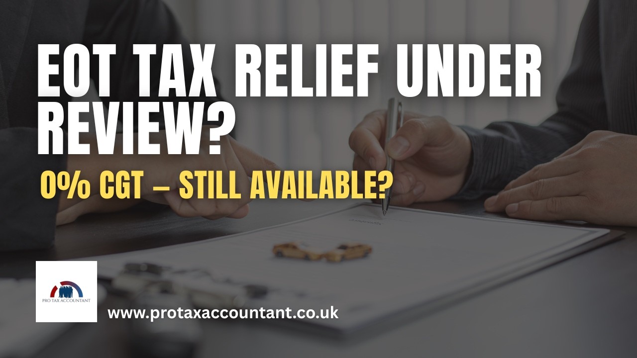 Selling Your Company to an EOT in the UK , Is the 0% CGT Relief Window Closing Before Your Exit?