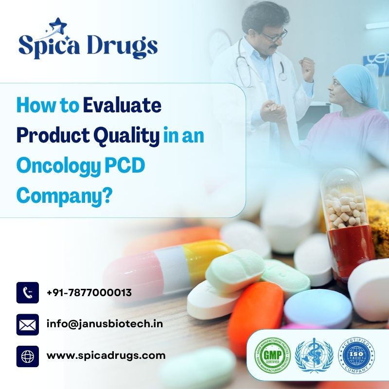 How to Evaluate Product Quality in an Oncology PCD Company?