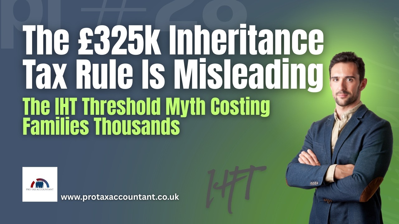 Inheritance Tax 2026/27 UK: The £325k Myth Explained, Real Thresholds, Reliefs, Tips