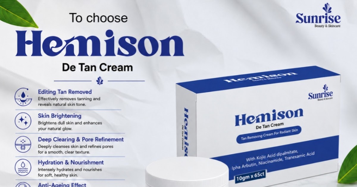 Hemison De-Tan Cream – Skin Brightening & Tan Removal Cream | Sunrise Remedies Pvt Ltd
