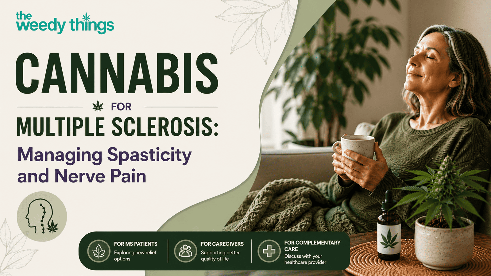 Cannabis for Multiple Sclerosis: Spasticity & Nerve Pain