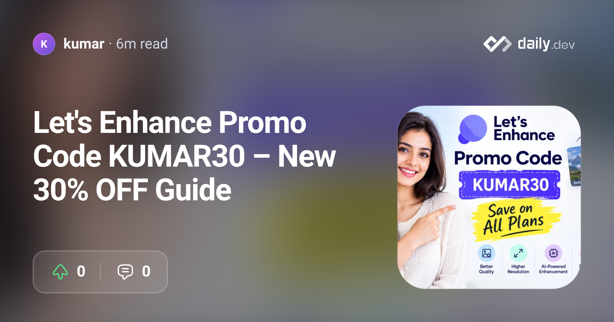 Let's Enhance Promo Code KUMAR30 – New 30% OFF Guide
