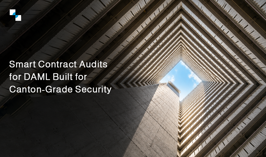 DAML Smart Contract Audit: The Complete 2026 Guide | Antier