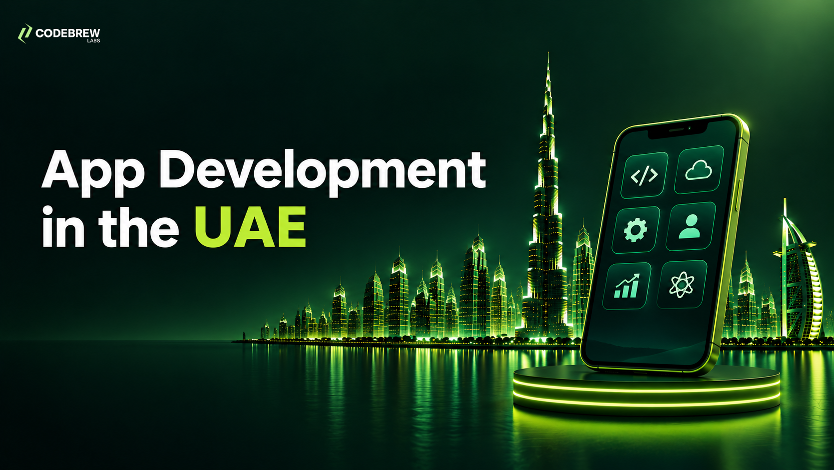 App Development in the UAE 2026: Trends, Costs, Technologies, and...