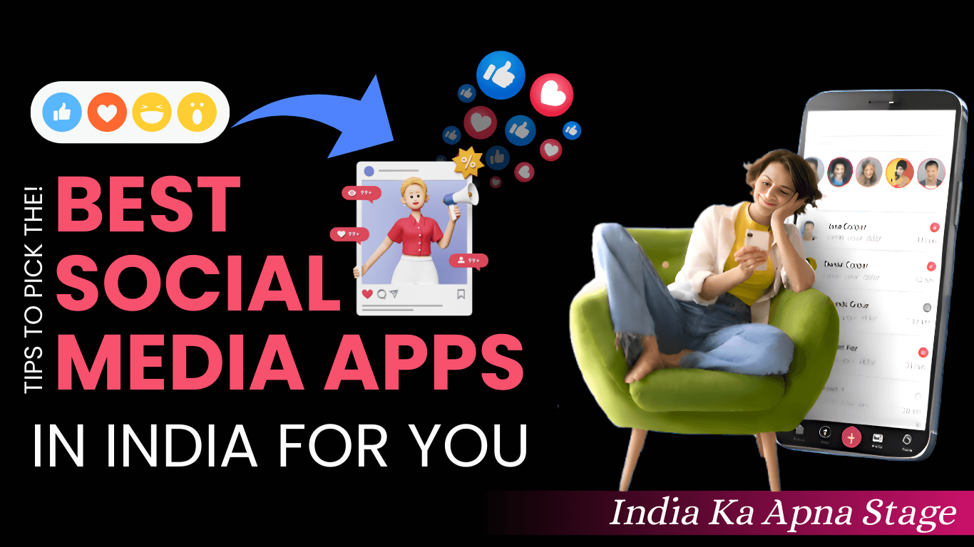 How to Choose The Best Social Media Apps in India