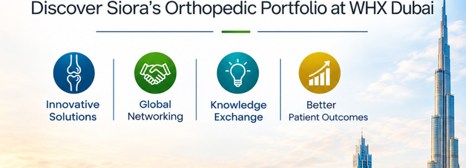Discover Siora’s Orthopedic Portfolio at WHX Dubai Cover Image